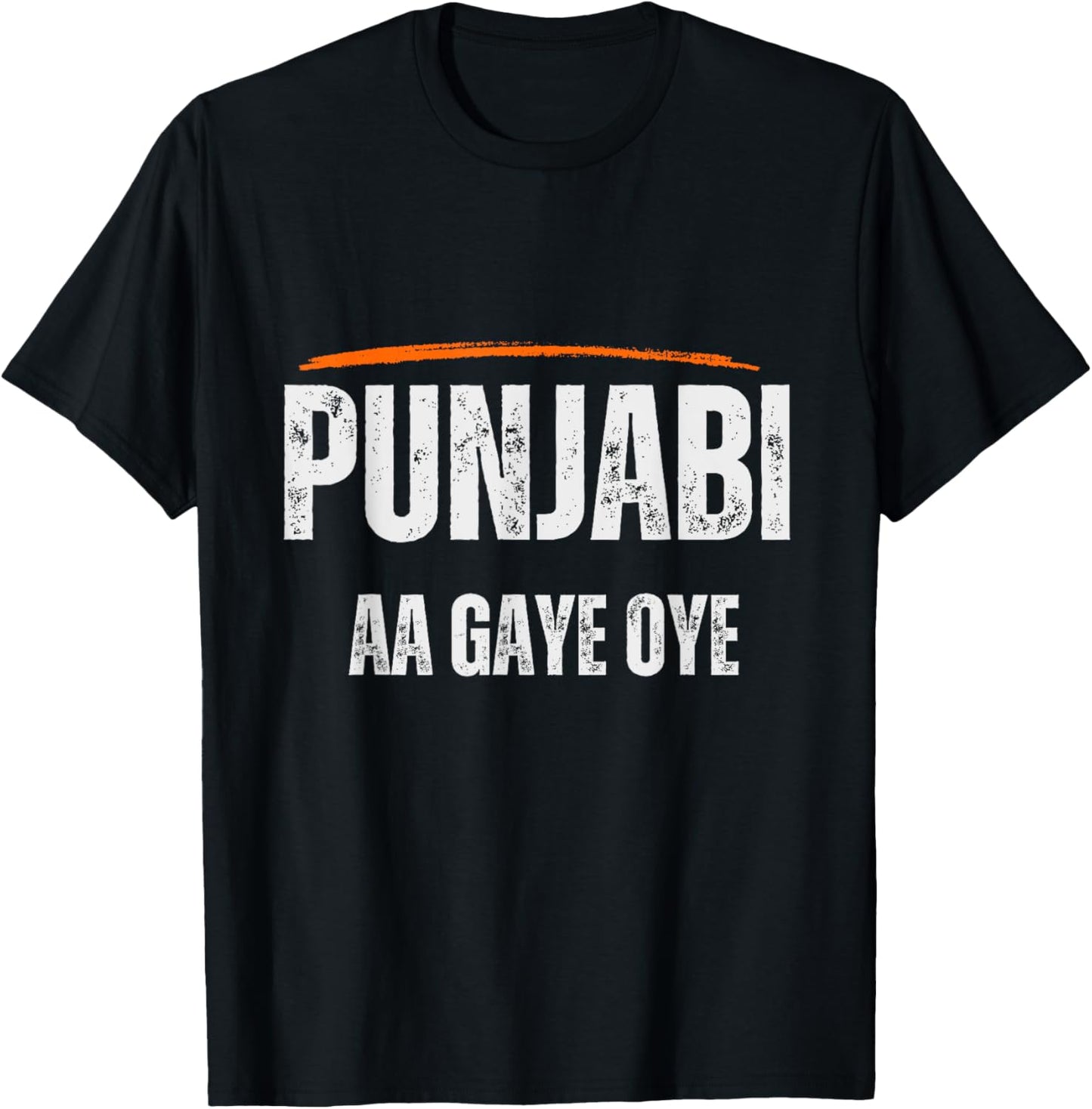 Punjabi AA Gaye Oye T-Shirt - T-Shirt | Black