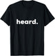 Heard Funny Restaurant Kitchen Design T-Shirt - T-Shirt | Black