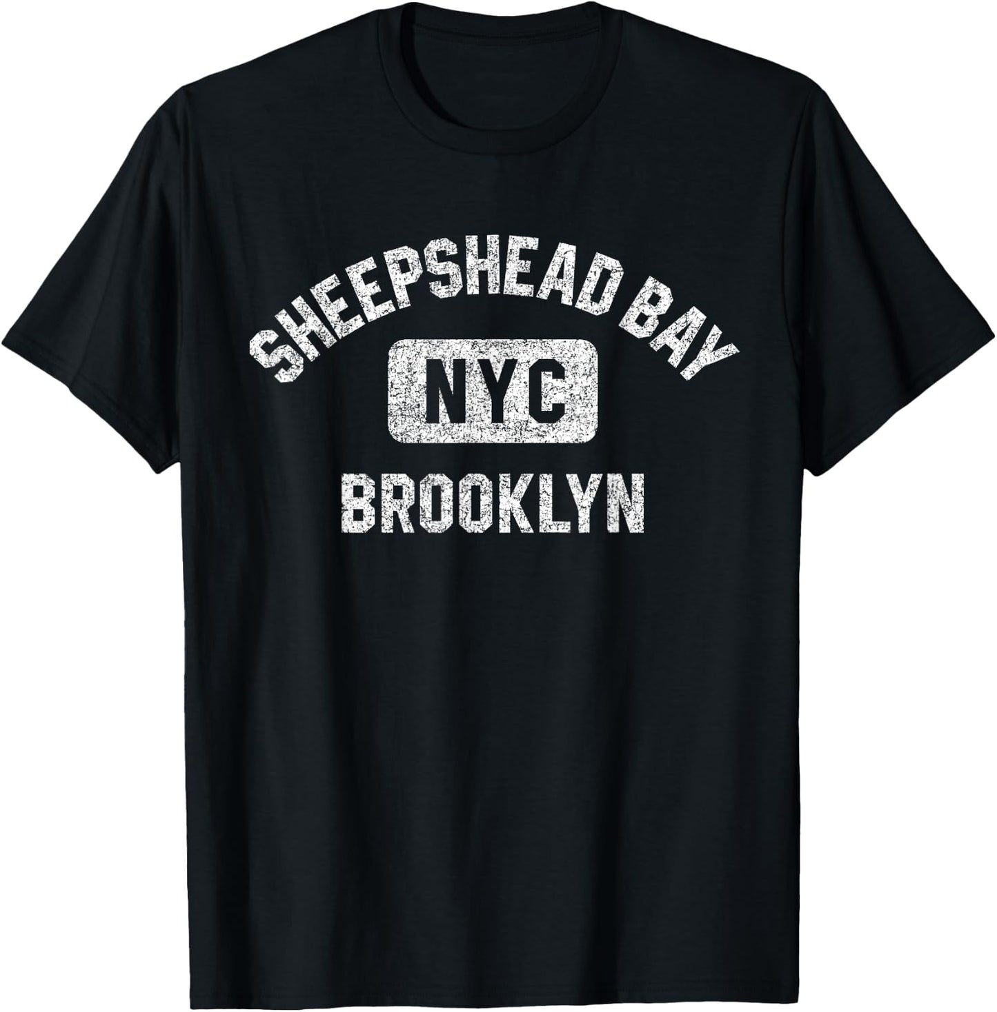Sheepshead Bay Brooklyn NYC Gym Style Distressed White Print T-Shirt - T-Shirt | Black