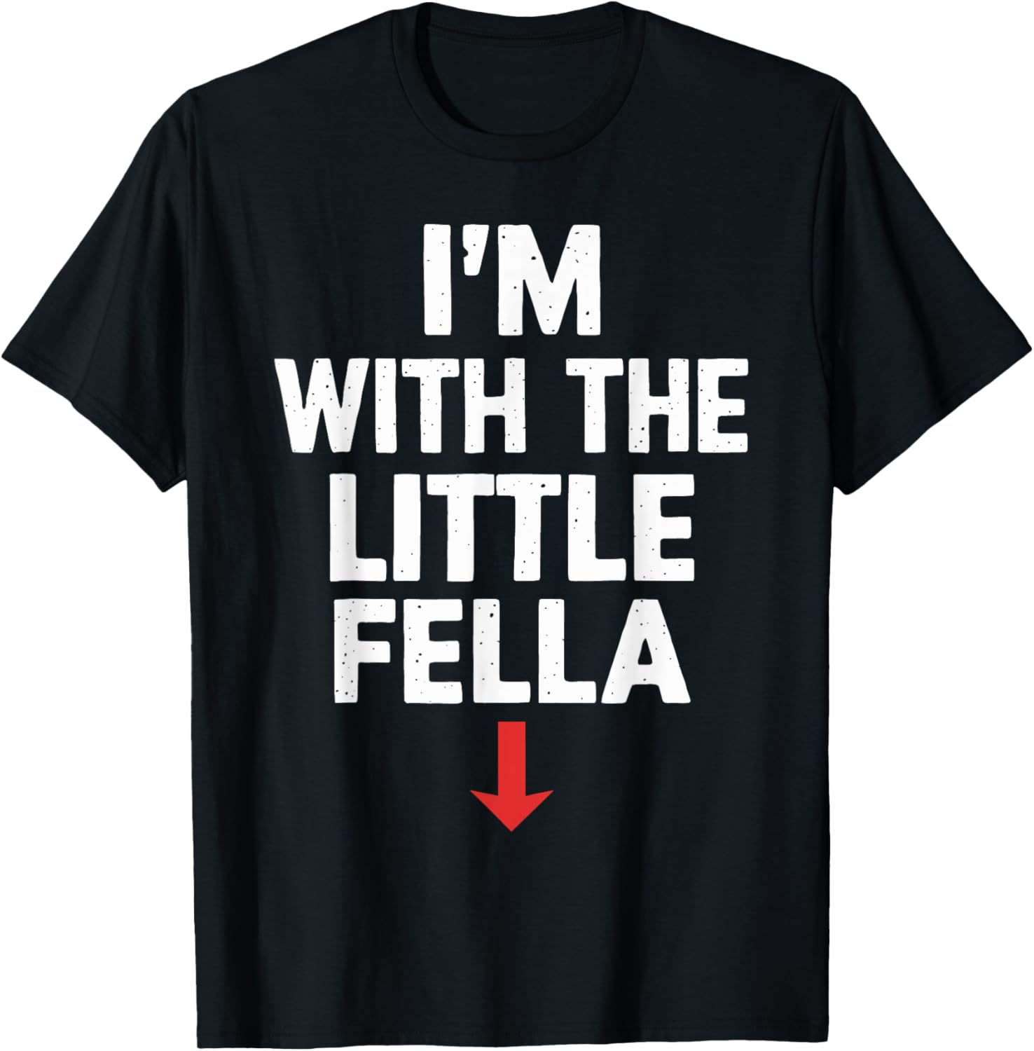 White Trash Party Attire Men I'm With The Little Fella T-Shirt - T-Shirt | Black