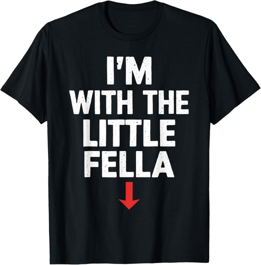 White Trash Party Attire Men I'm With The Little Fella T-Shirt - T-Shirt | Black