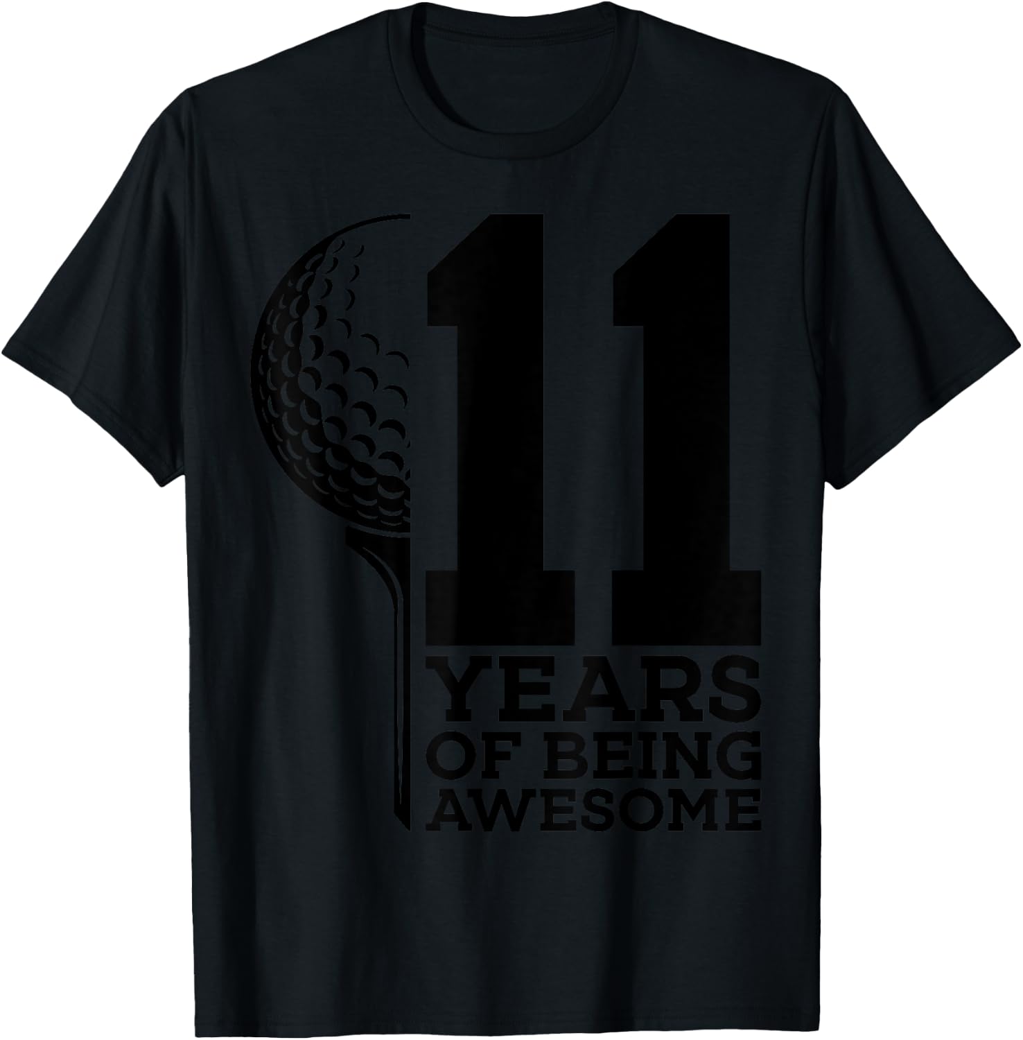 11 Years of Being Awesome Golf 11th Birthday T-Shirt - T-Shirt | Black