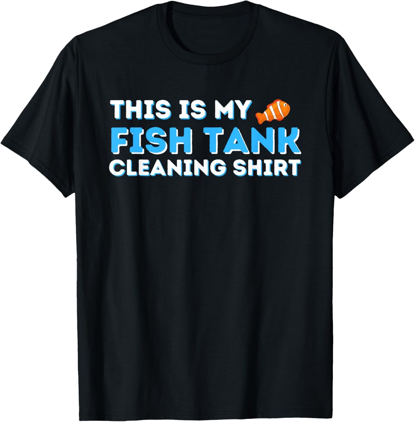 This Is My Fish Tank Cleaning Shirt Fish Keeper Fishkeeping T-Shirt - T-Shirt | Black