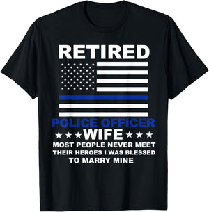 Wife of a Retired Police Officer Proud Retiring Cop Wife T-Shirt - T-Shirt | Black