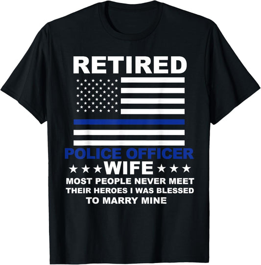 Wife of a Retired Police Officer Proud Retiring Cop Wife T-Shirt - T-Shirt | Black