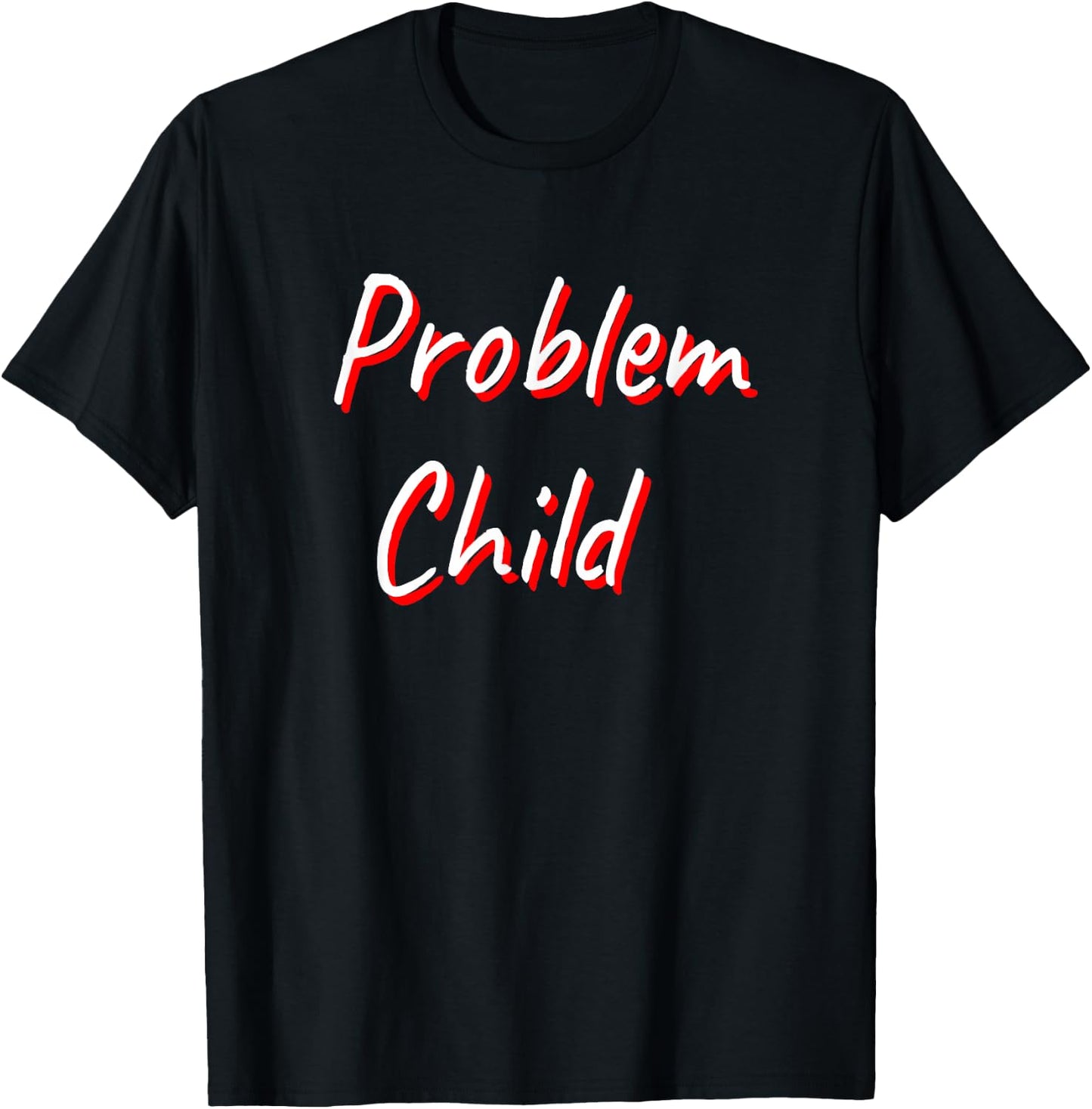 Problem Child T-Shirt - T-Shirt | Black