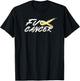 Fuck Bone Cancer F U FU Yellow Ribbon Cancer Awareness T-Shirt - T-Shirt | Black