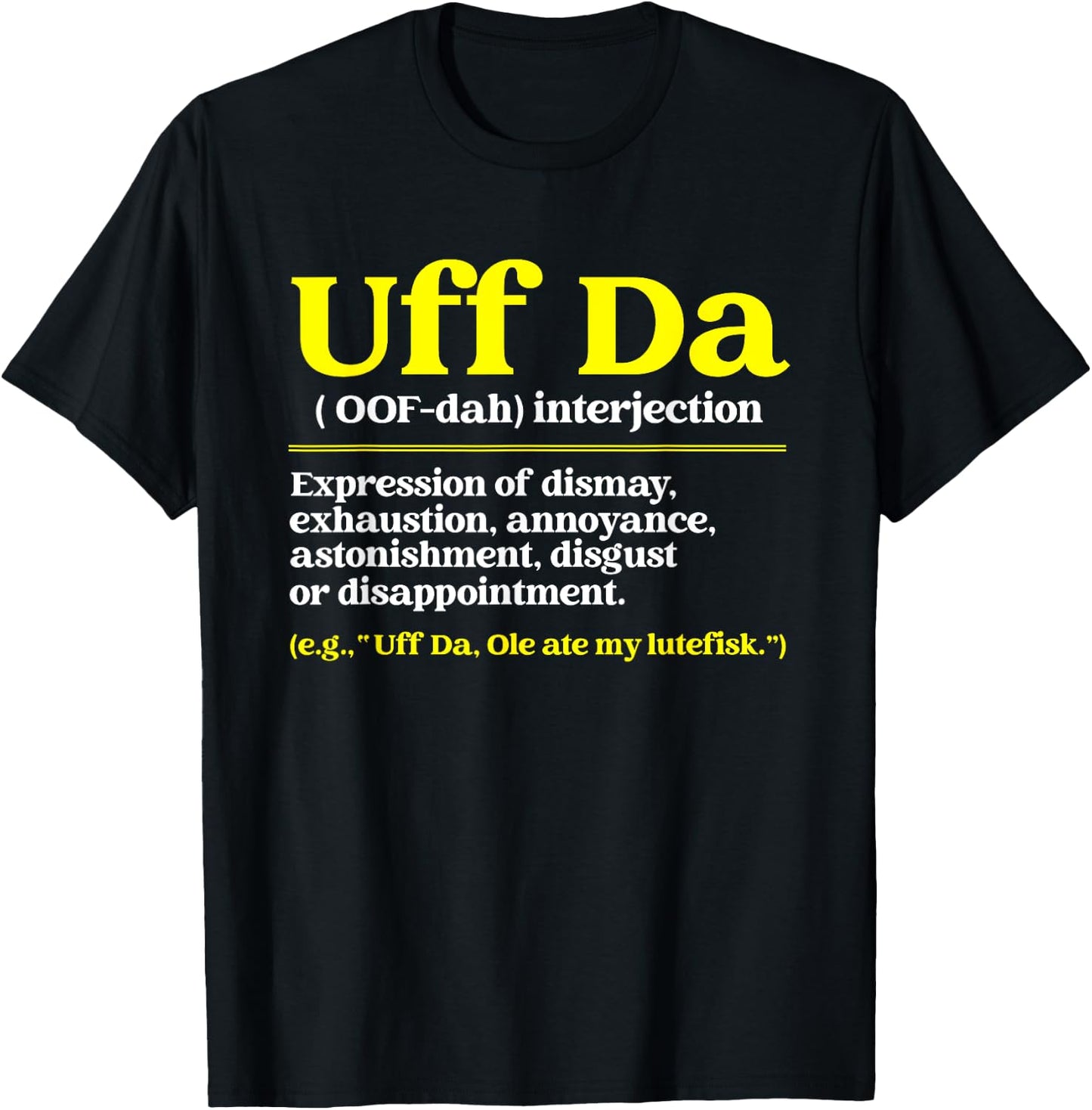 Nordic Countries Denmark Sweden Norway Roots Fan Uff Da Definition Funny Norwegian Quote Scandinavian Lover Kids Black Small Classic Fit Short Sleeve T-Shirt - T-Shirt | Black