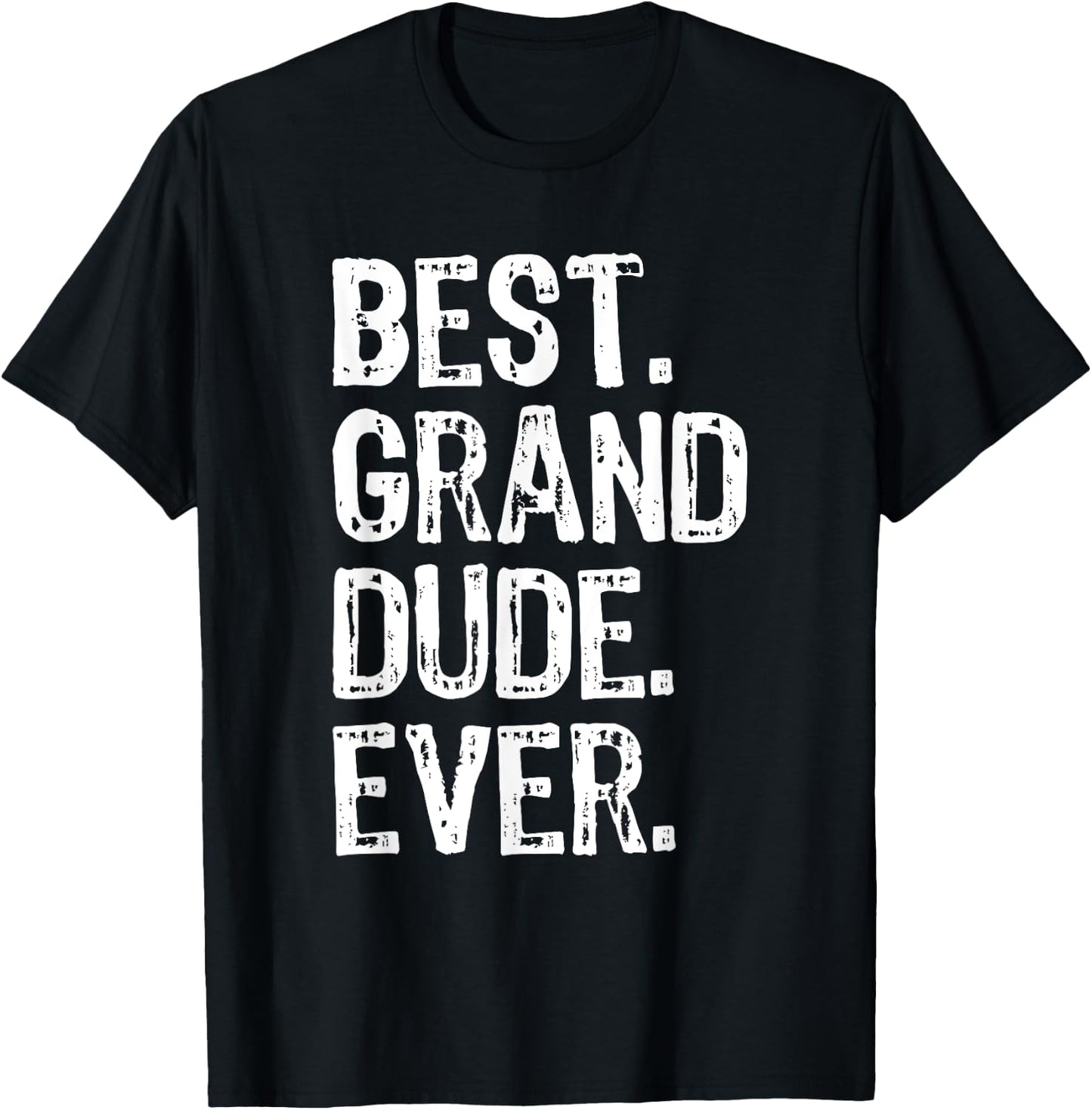Best Grand-Dude Ever Cool Funny GrandDude T-Shirt - T-Shirt | Black