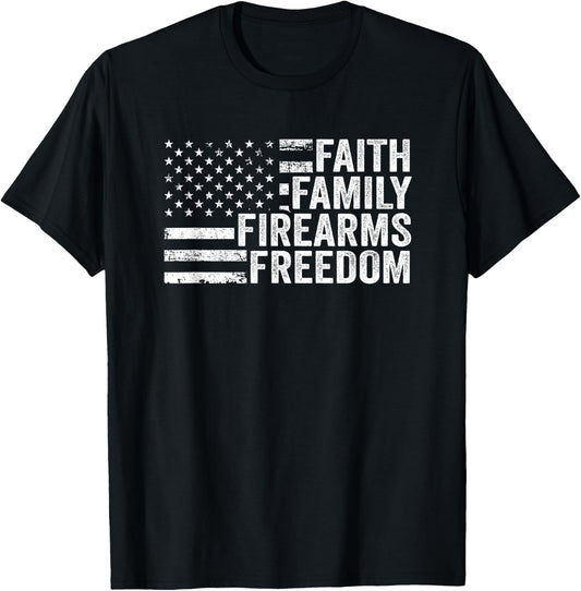 Faith Family Firearms & Freedom - Pro God Guns American Flag Women Men T-Shirt - T-Shirt | Black
