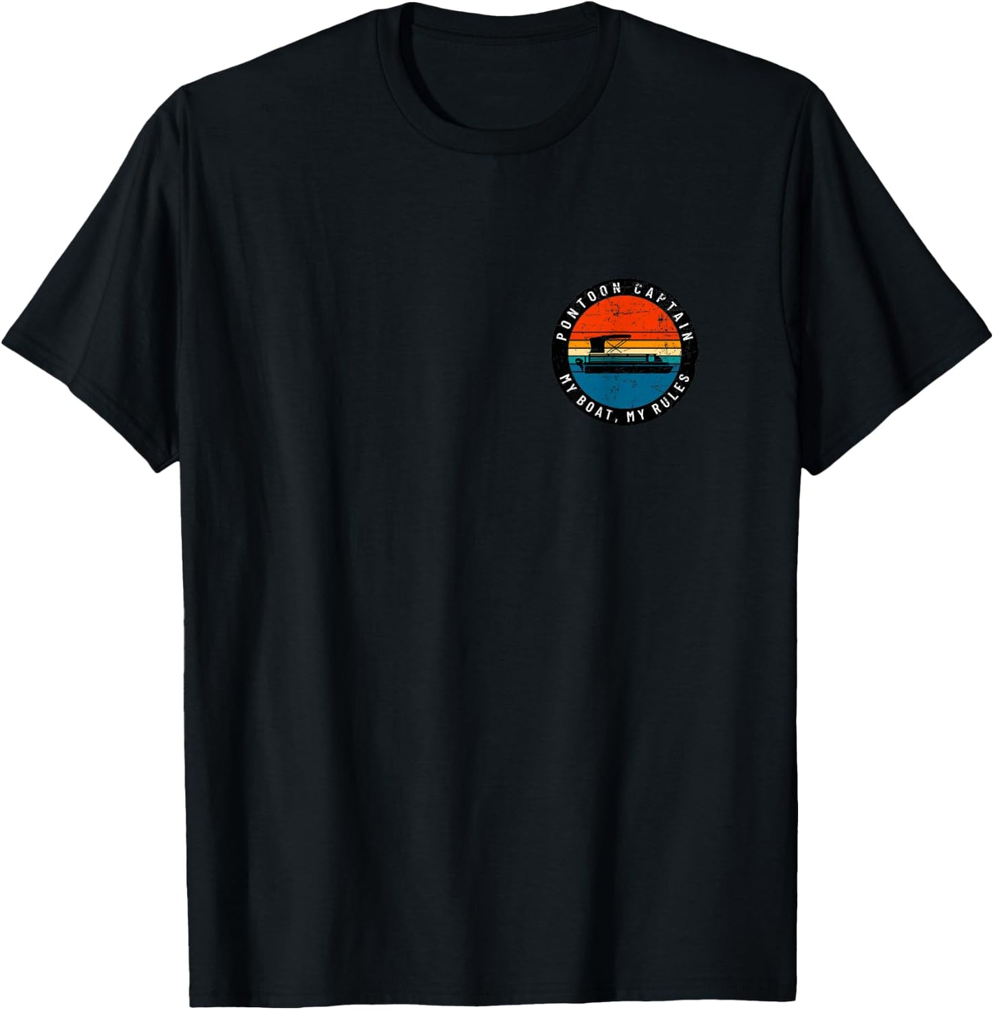 (Printed Front & Back) Pontoon Captain My Boat My Rules T-Shirt - T-Shirt | Black