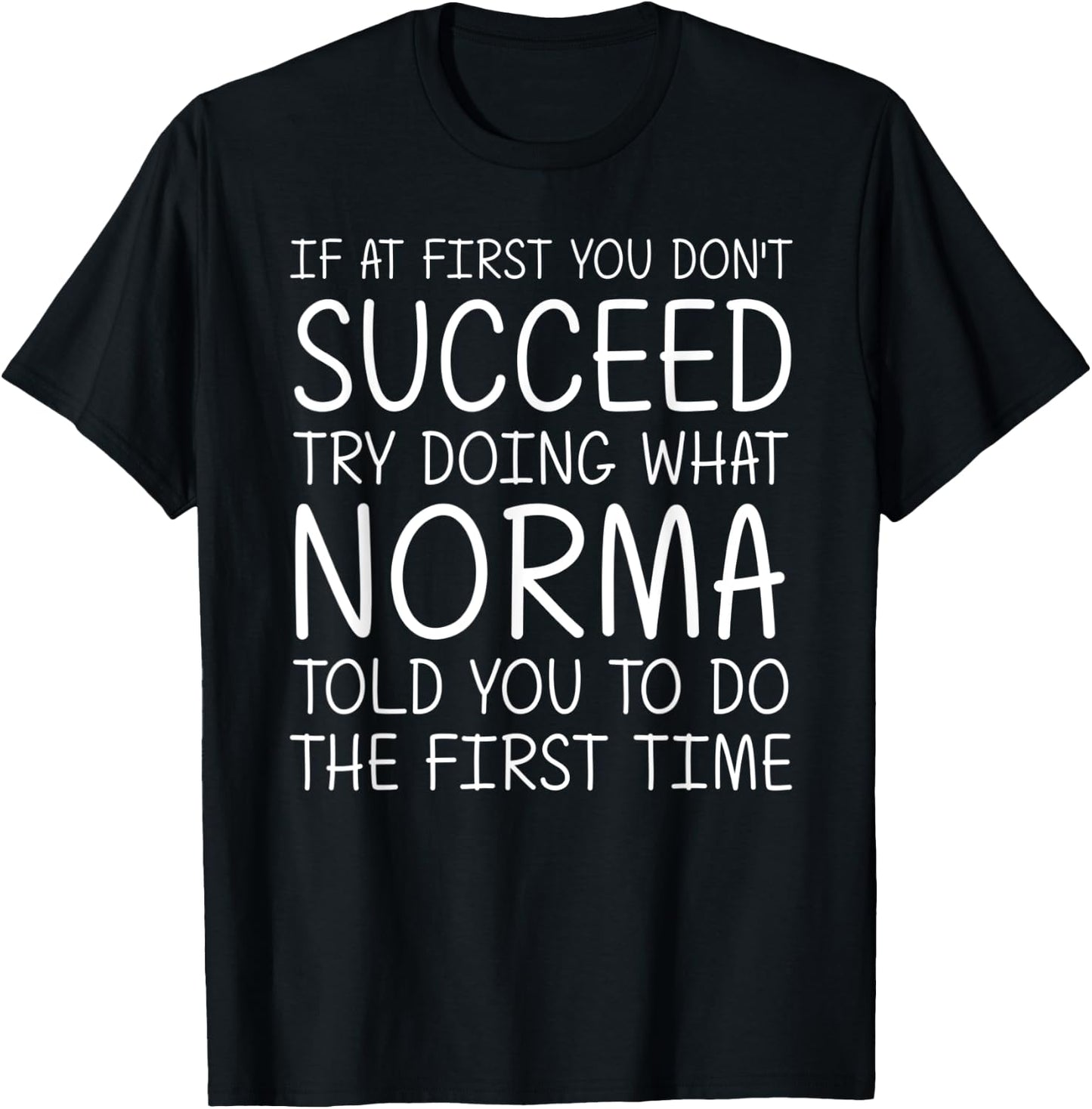 NORMA Gift Name Personalized Birthday Funny Christmas Joke T-Shirt - T-Shirt | Black