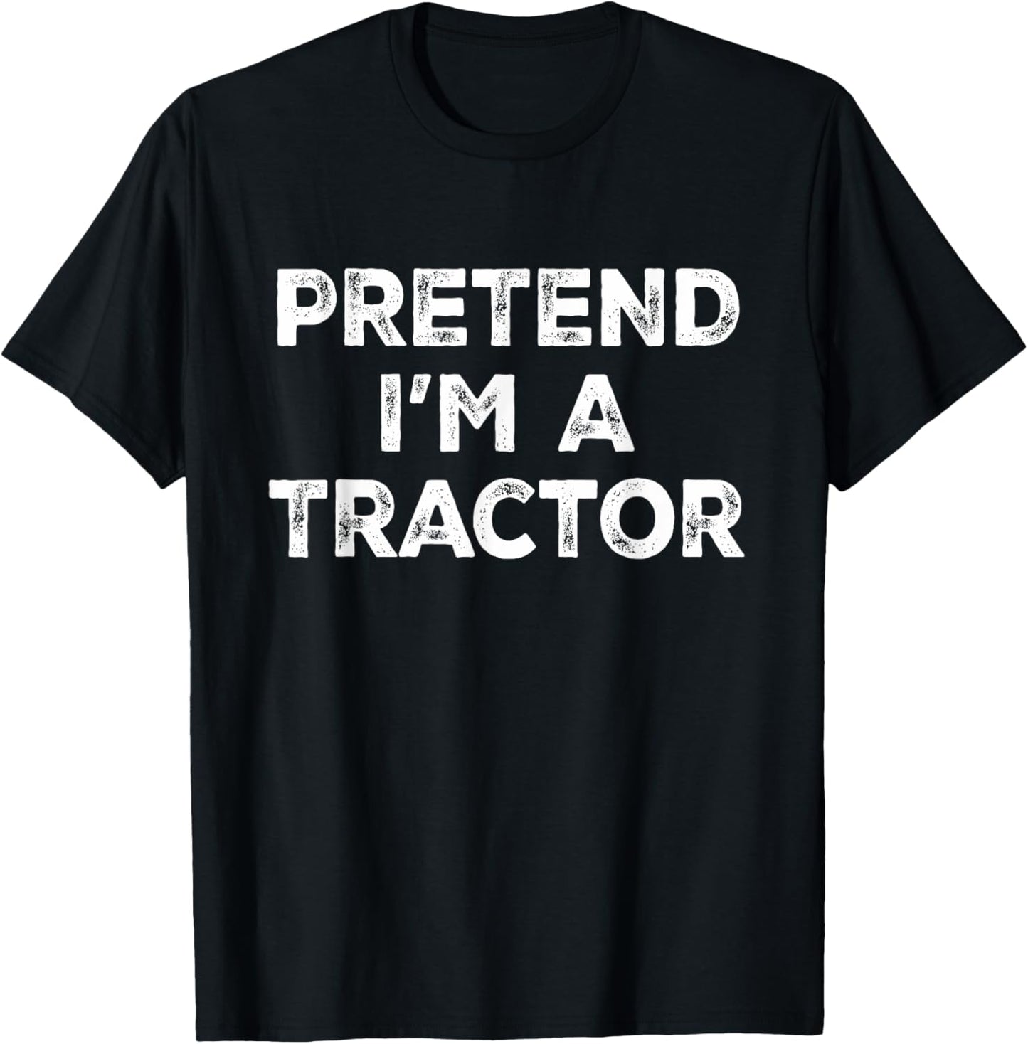 Pretend I'm A Tractor Lazy Halloween Costume T-Shirt - T-Shirt | Black