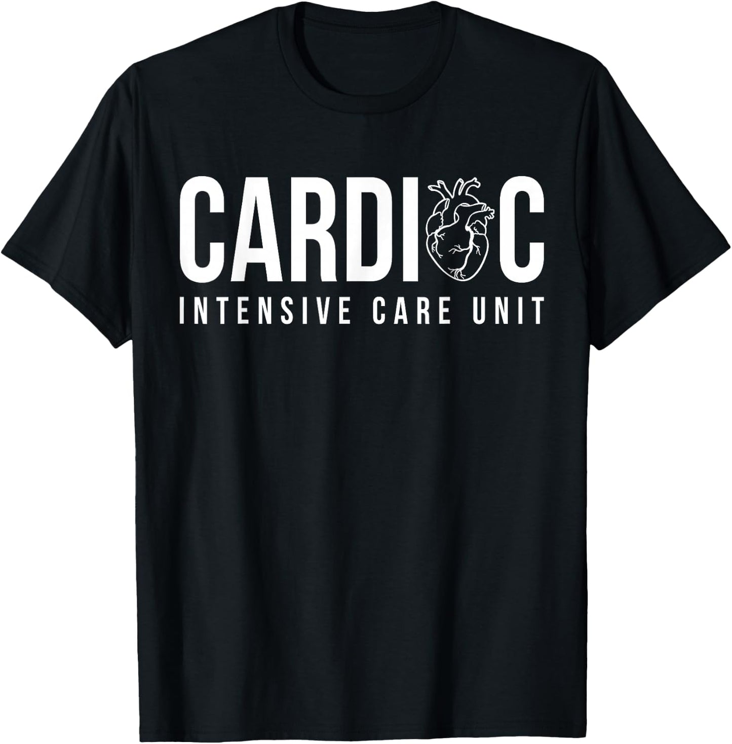 Cardiac Intensive Care Unit CICU Nurse Appreciation T-Shirt - T-Shirt | Black