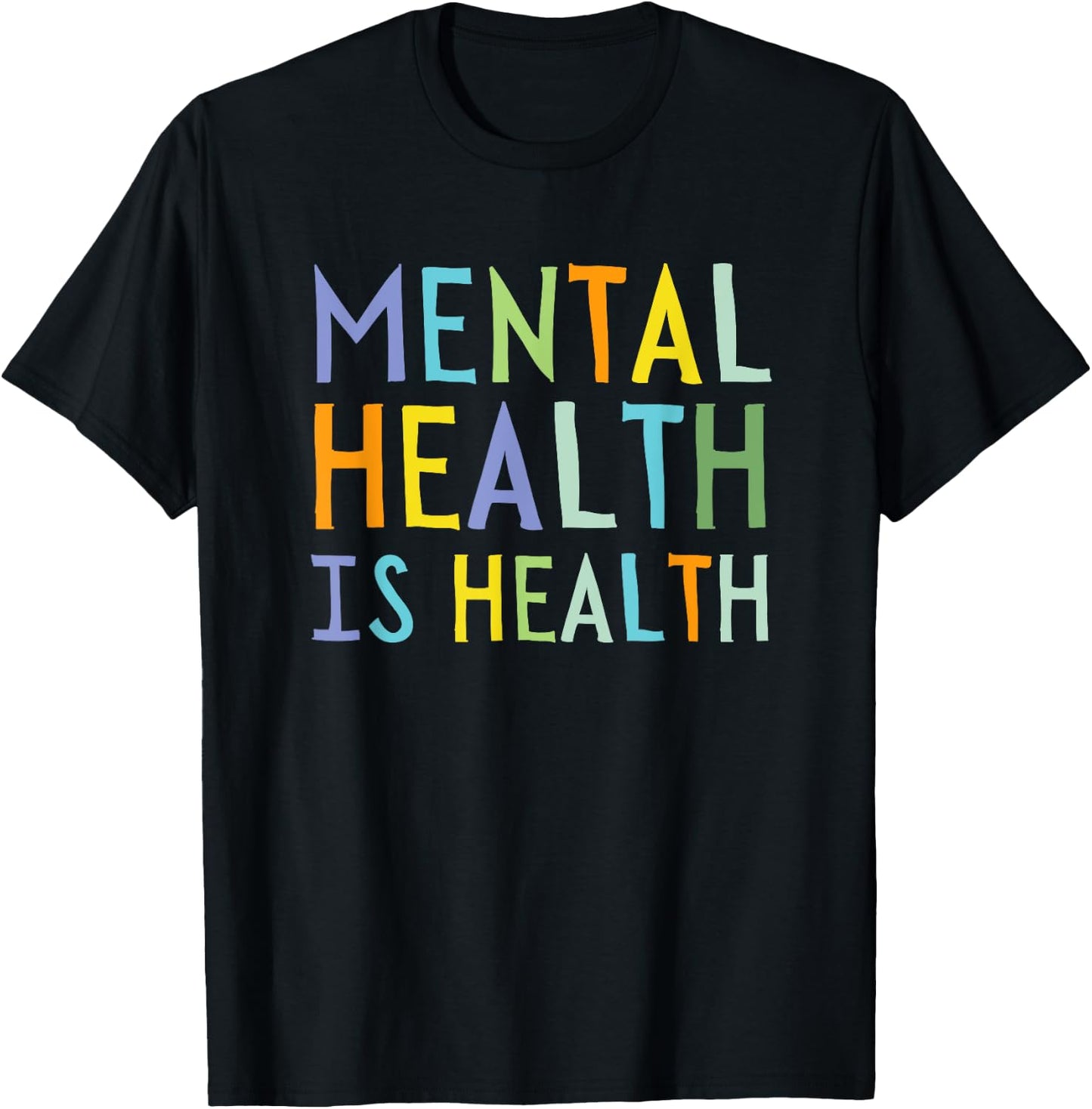 Cute Mental Health Is Health Mental Health Awareness T-Shirt - T-Shirt | Black