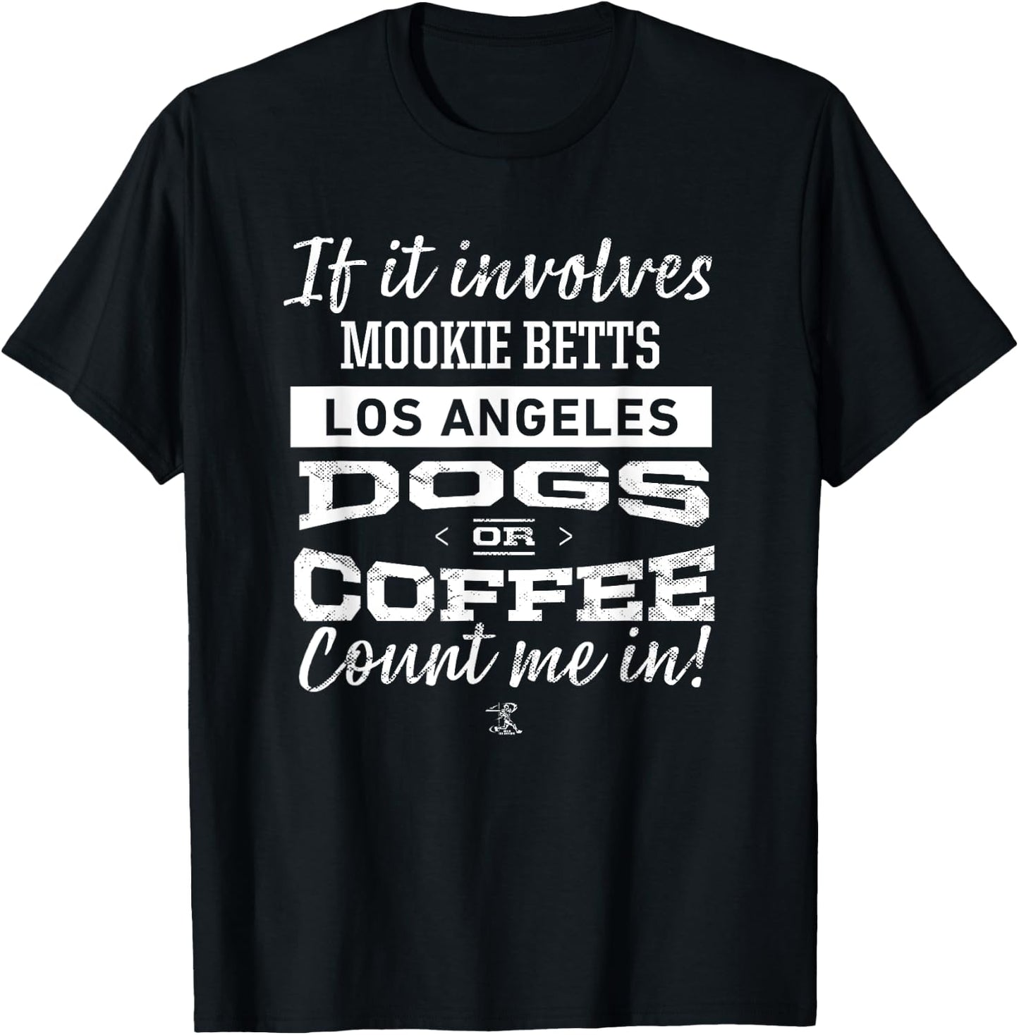 Mookie Betts If it involves Gameday T-Shirt - T-Shirt | Black