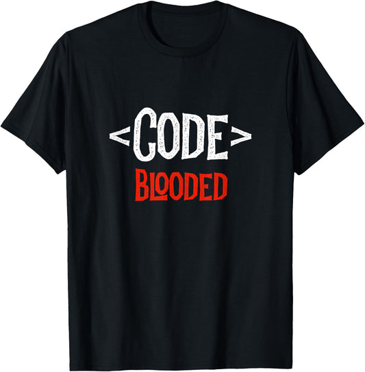 Programmer Developer - Code Tag Blooded - Coding Coder T-Shirt - T-Shirt | Black