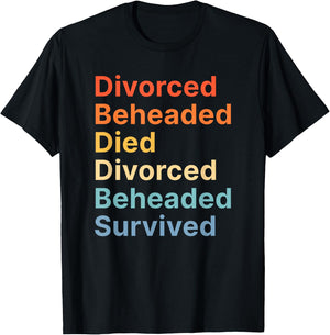 Fates of Six Wives of Henry VIII Funny English History T-Shirt - T-Shirt | Black