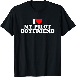 I Love My Pilot Boyfriend T-Shirt - T-Shirt | Black
