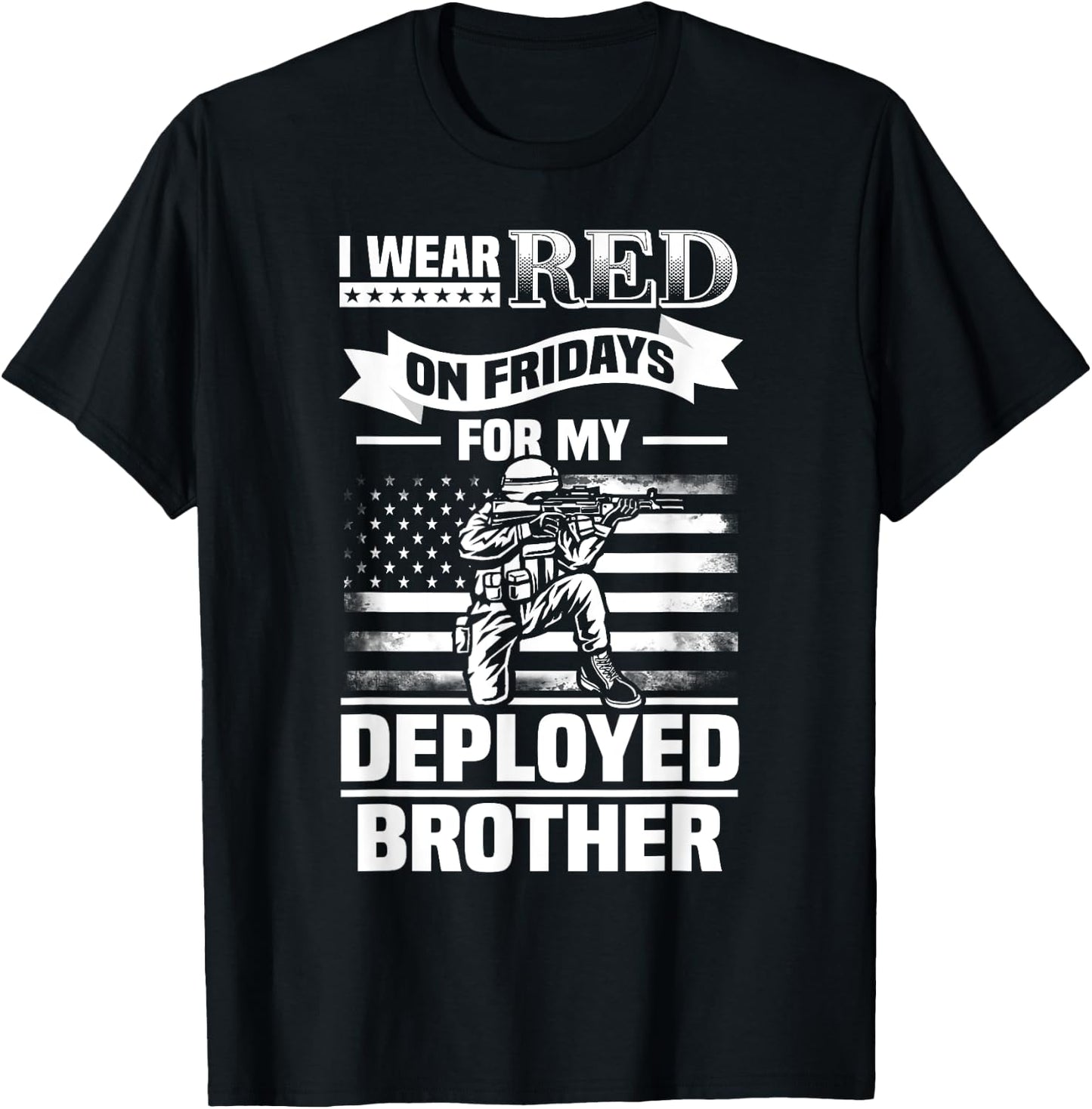 Red Friday For My Brother Support Military Deployed Shirt T-Shirt - T-Shirt | Black