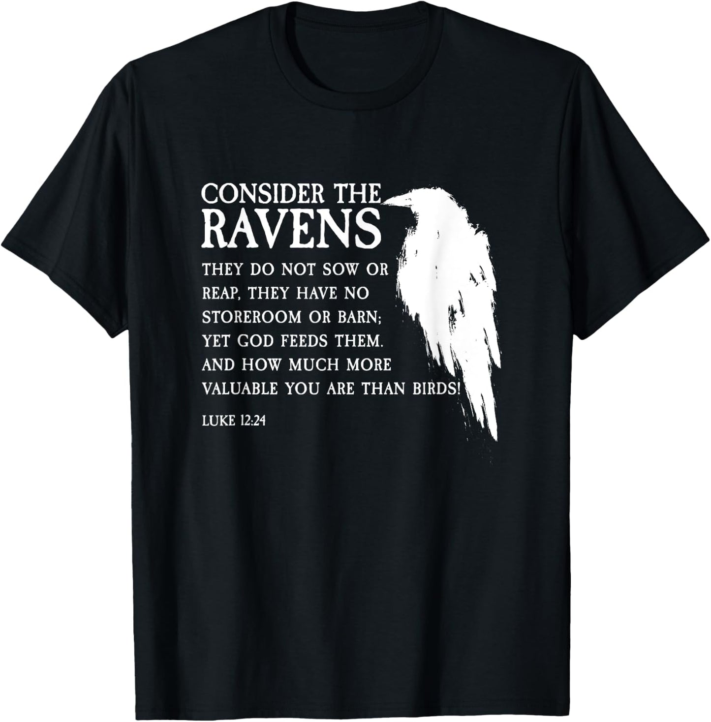 Consider The Ravens Luke 12:24 T-Shirt - T-Shirt | Black