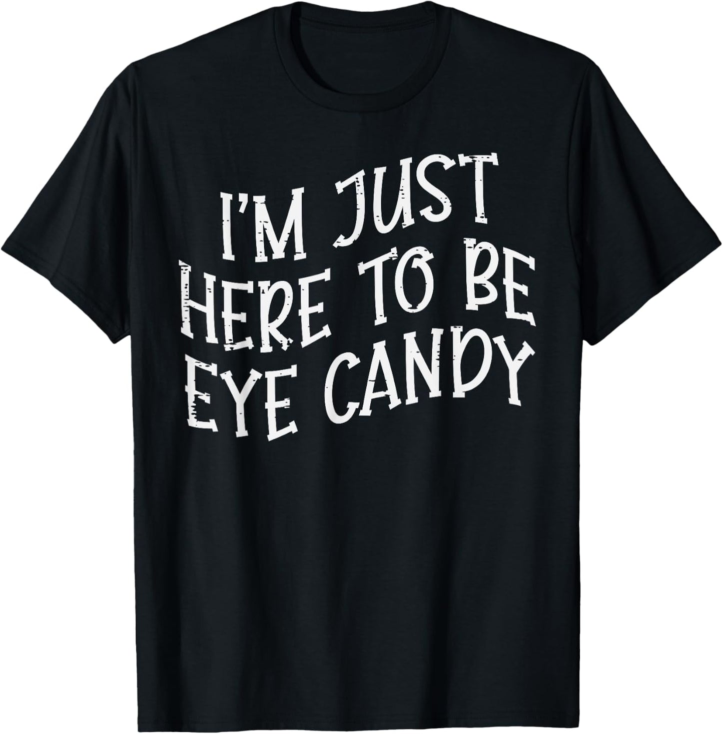 Gym Here To Be Candy Funny Fitness Workout Eye Women Men T-Shirt - T-Shirt | Black
