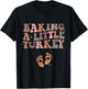 Baking A Little Turkey Pregnancy Announcement Baby Reveal T-Shirt - T-Shirt | Black