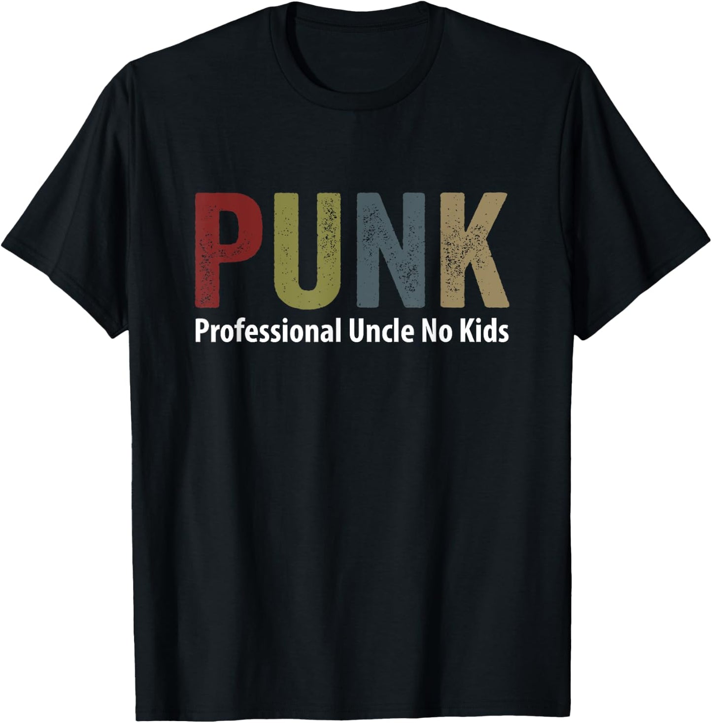 PUNK professional Uncle No Kids T-Shirt - T-Shirt | Black