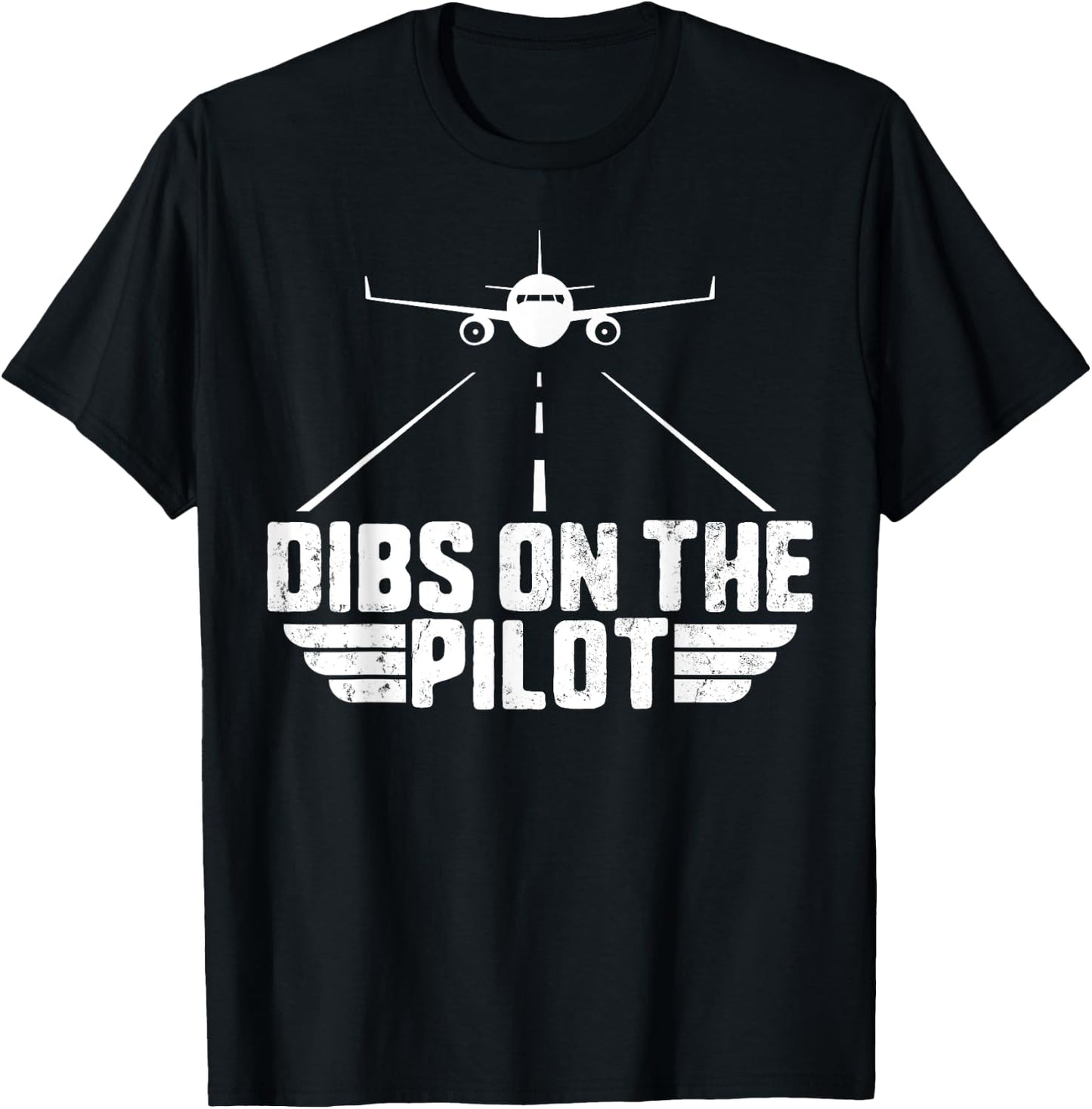 Dibs on the Pilot Aviation Aircraft Plane Girlfriend Wife T-Shirt - T-Shirt | Black