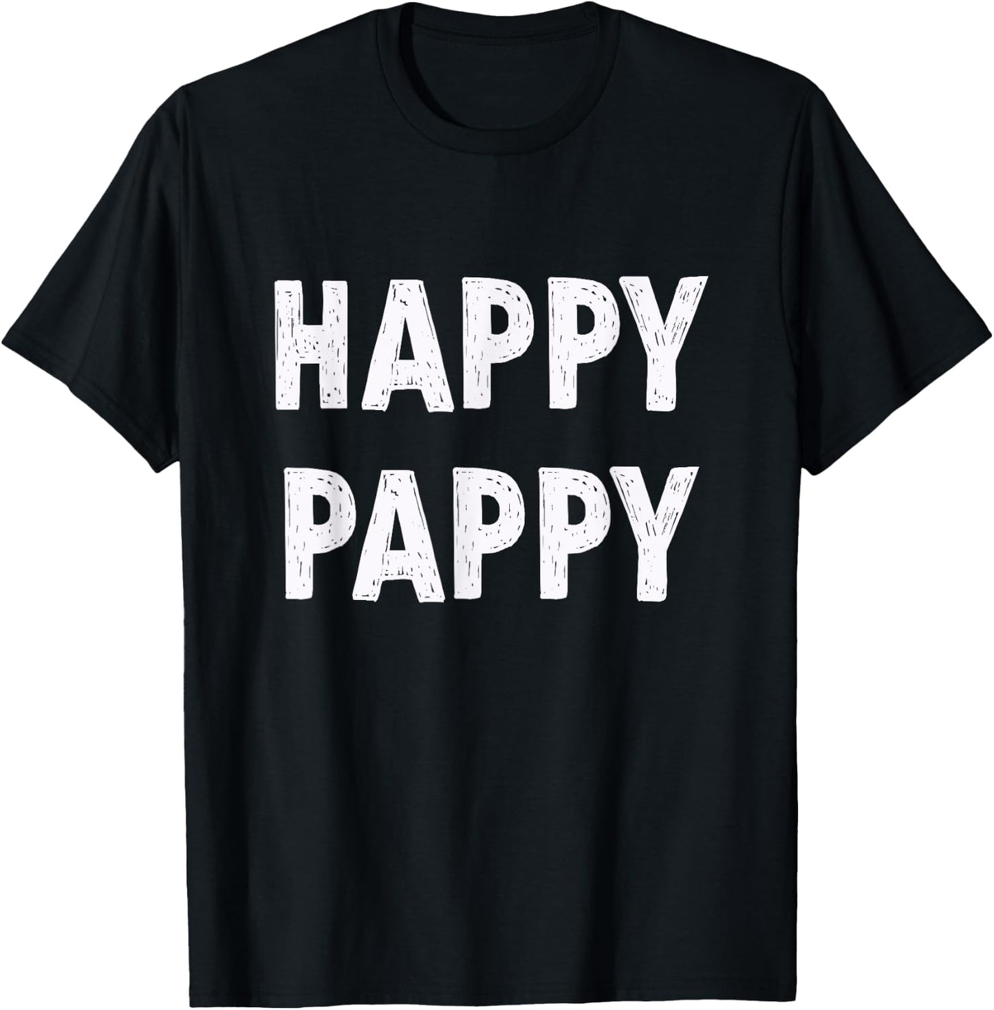 Pappy Grandpa Birthday Gifts Happy Pappy , Black, Small, , Short Sleeve, Letter Print, Casual, Humor T-Shirt - T-Shirt | Black