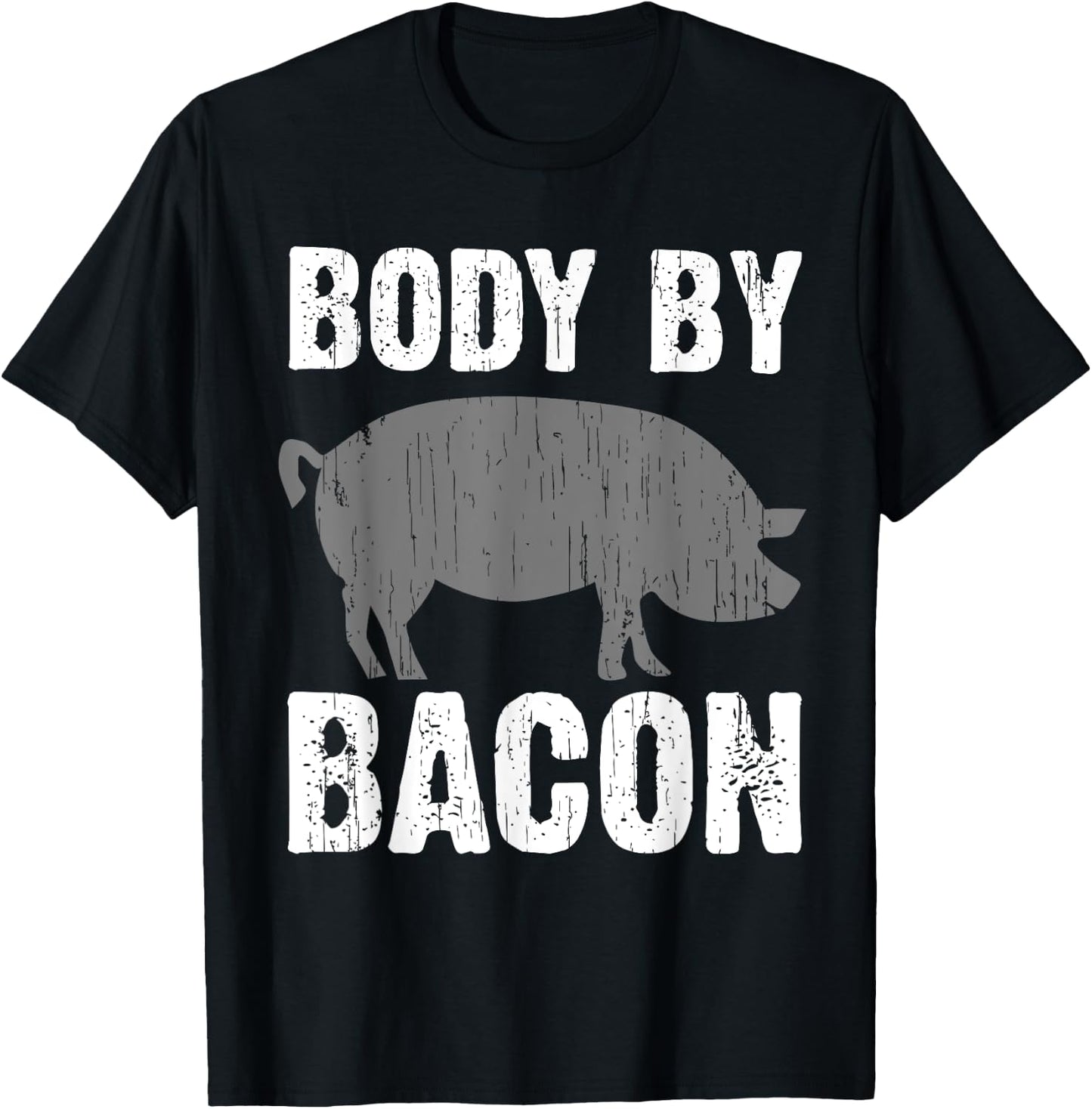 Funny Body By Bacon Gift Women Kids Pig Roast Lovers T-Shirt - T-Shirt | Black