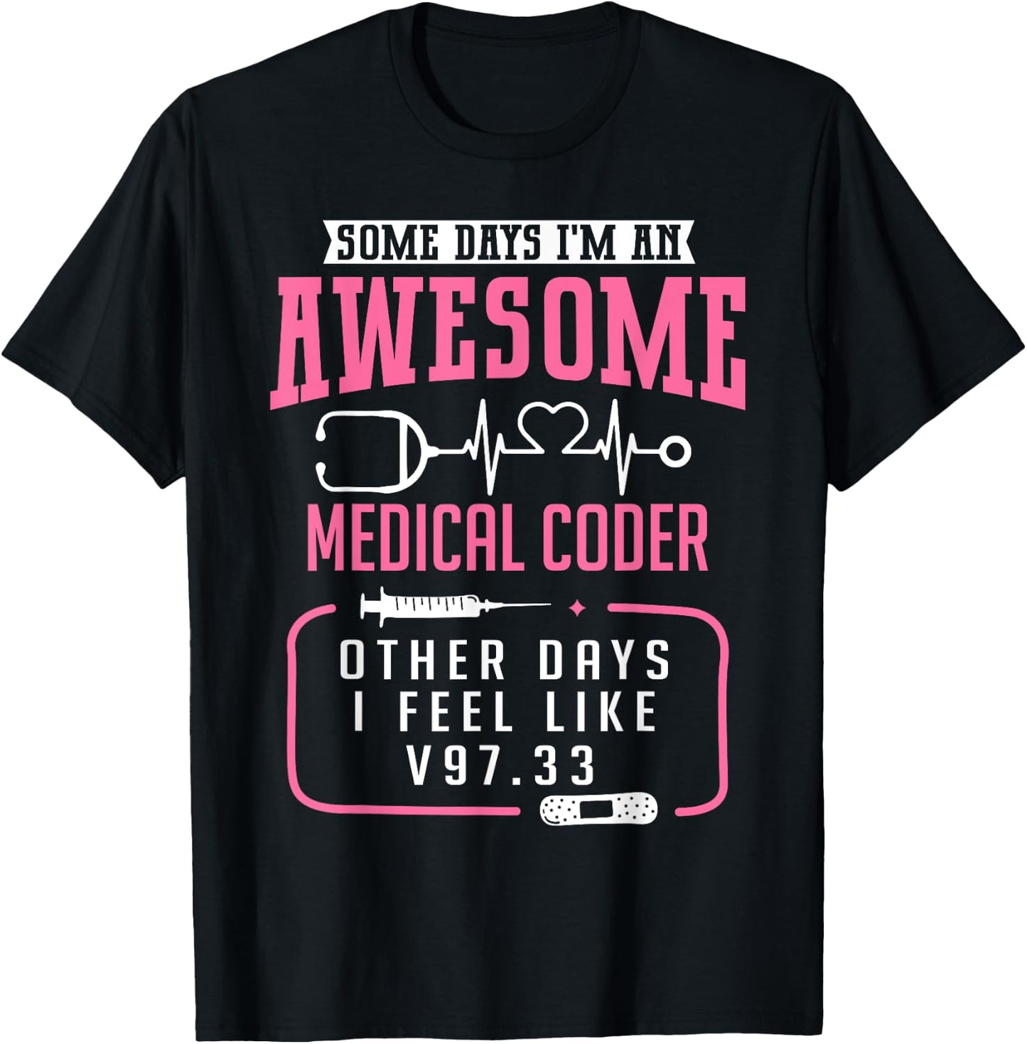 Medical Coder Awesome Medical Coder T-Shirt - T-Shirt | Black