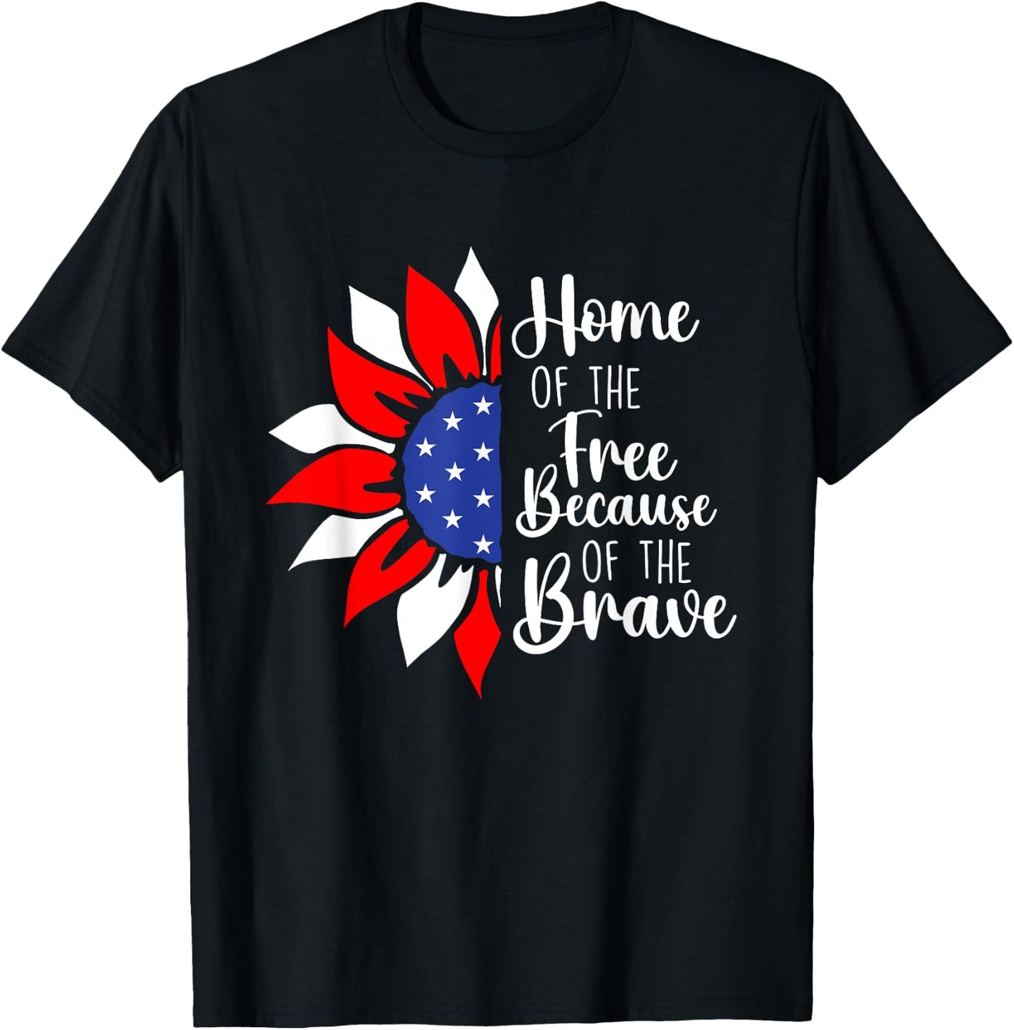 Home Of The Free Because Of The Brave - Memorial Day T-Shirt - T-Shirt | Black