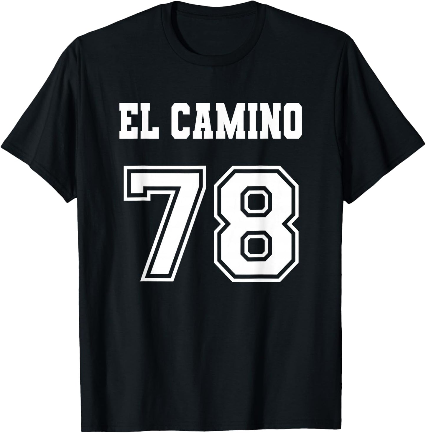 Jersey Style El Camino 78 1978 T-Shirt - T-Shirt | Black
