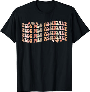 Groovy Peds Medical Assistant Pediatric Medical Assistant T-Shirt - T-Shirt | Black