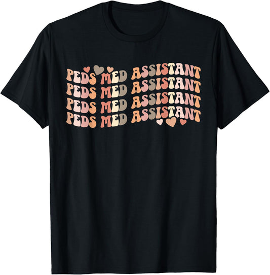 Groovy Peds Medical Assistant Pediatric Medical Assistant T-Shirt - T-Shirt | Black