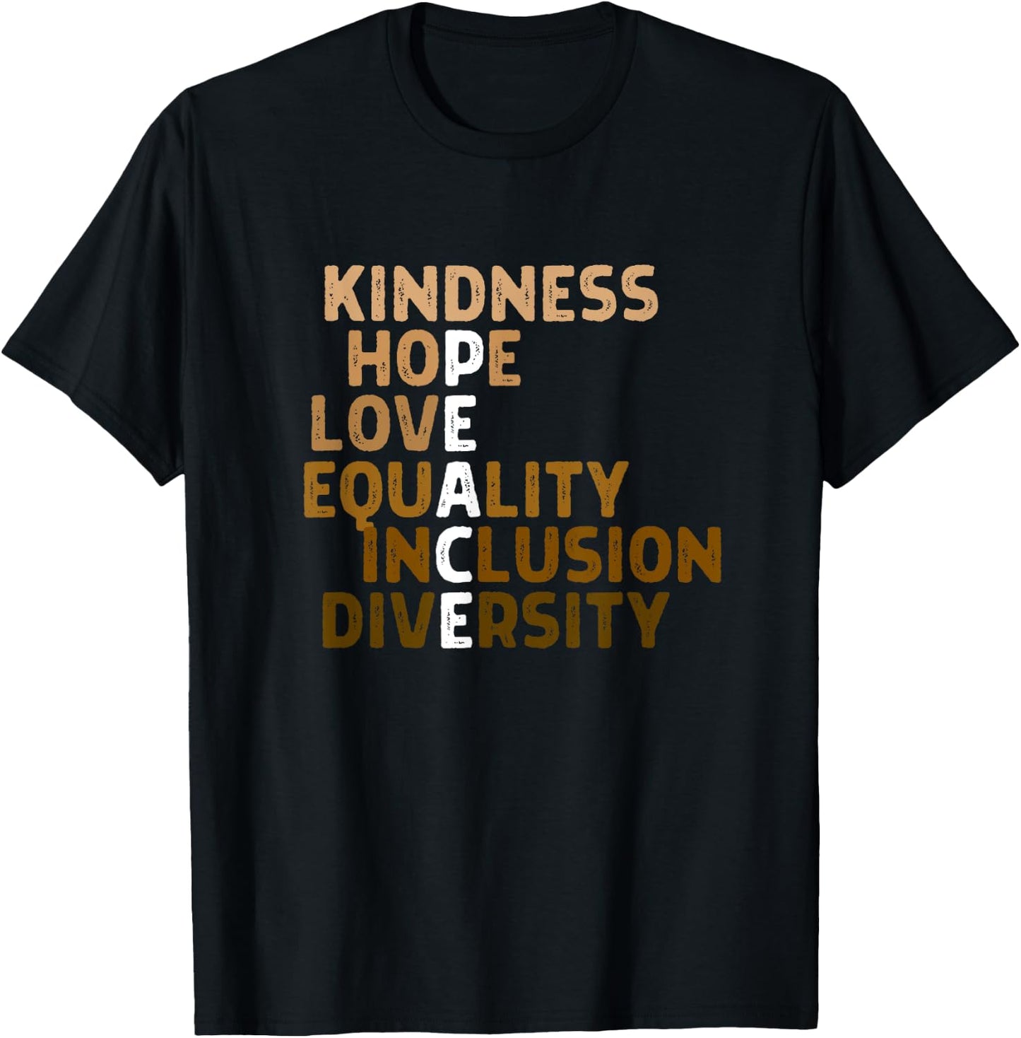 Kindness Peace Equality Inclusion Diversity Melanin BLM Gift T-Shirt - T-Shirt | Black