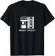 Never Forget Funny Retro T-Shirt - T-Shirt | Black