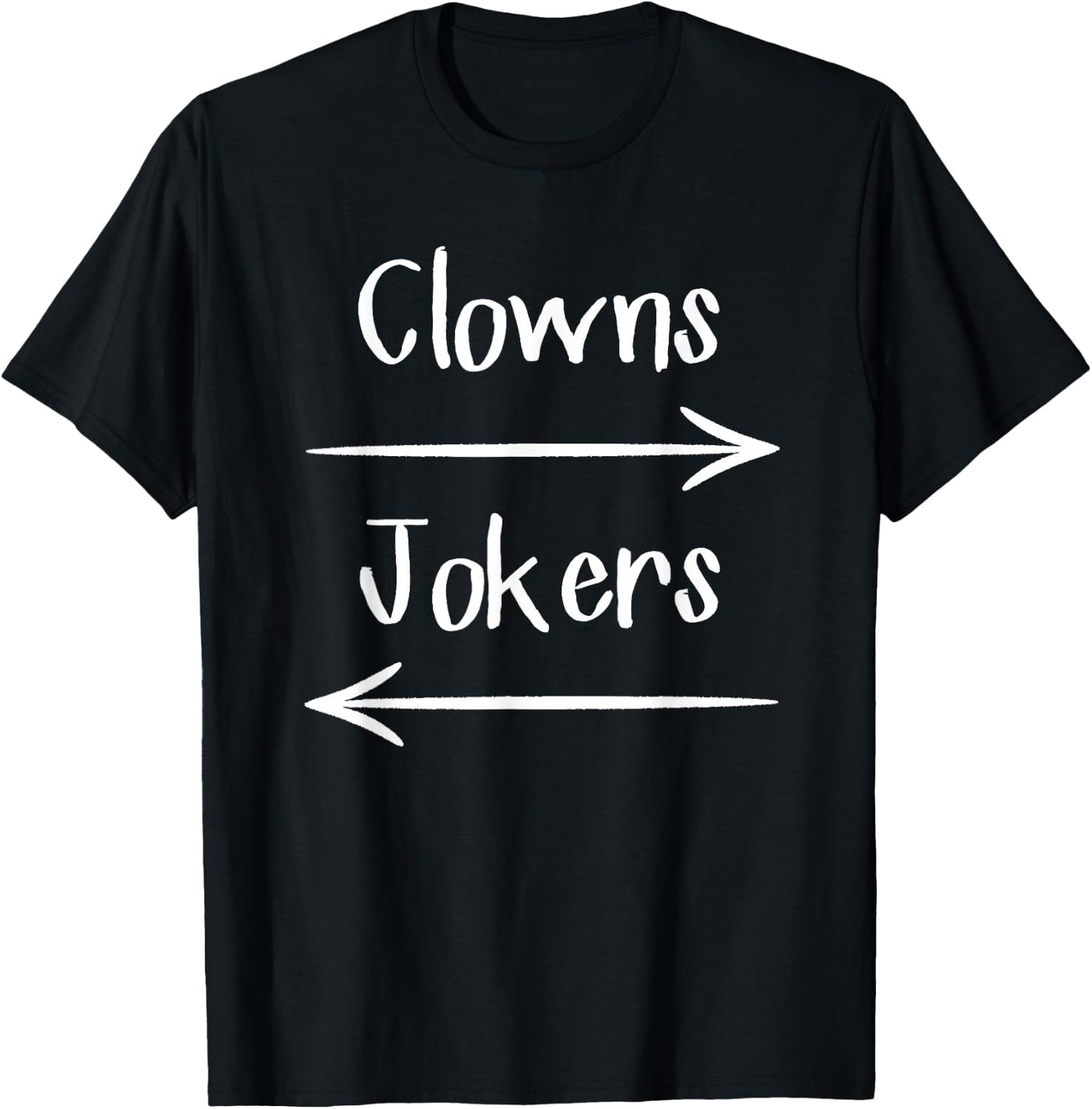 Clowns To The Left Jokers To The Right Arrow T-Shirt - T-Shirt | Black