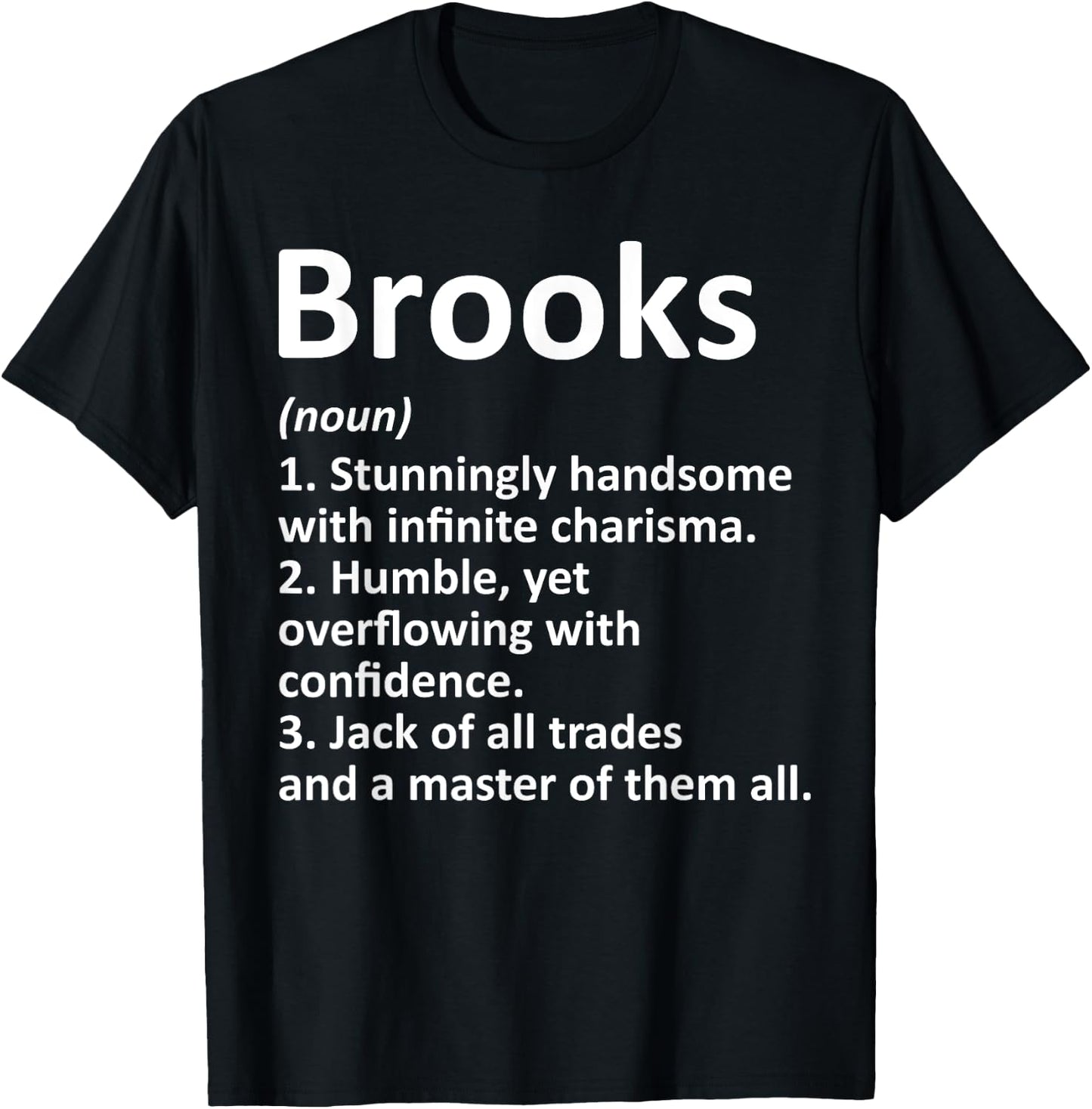 BROOKS Definition Personalized Name Funny Birthday Gift T-Shirt - T-Shirt | Black
