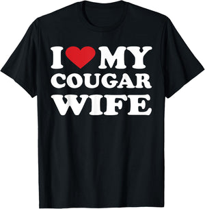 I Love My Cougar Wife I Heart My Cougar Wife T-Shirt - T-Shirt | Black