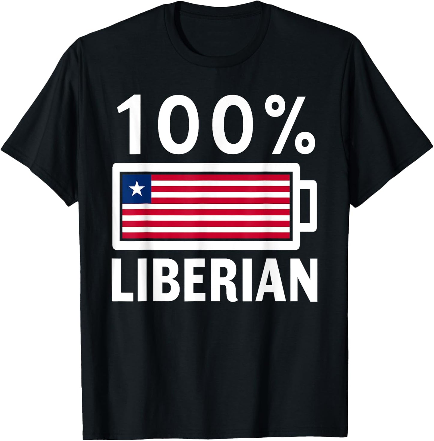 Liberia Flag | 100% Liberian Battery Power T-Shirt - T-Shirt | Black
