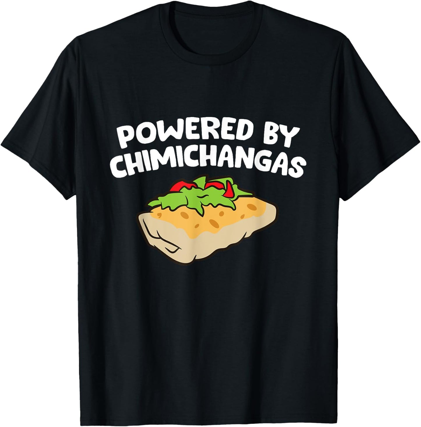 Powered By Chimichangas T-Shirt - T-Shirt | Black
