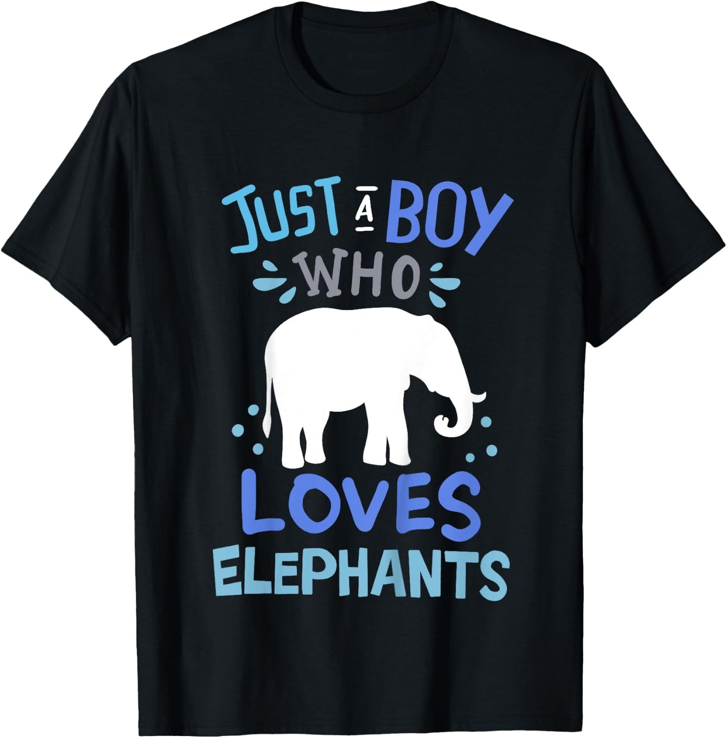 Kids Elephant Just A Boy Who Loves Elephants Gift T-Shirt - T-Shirt | Black