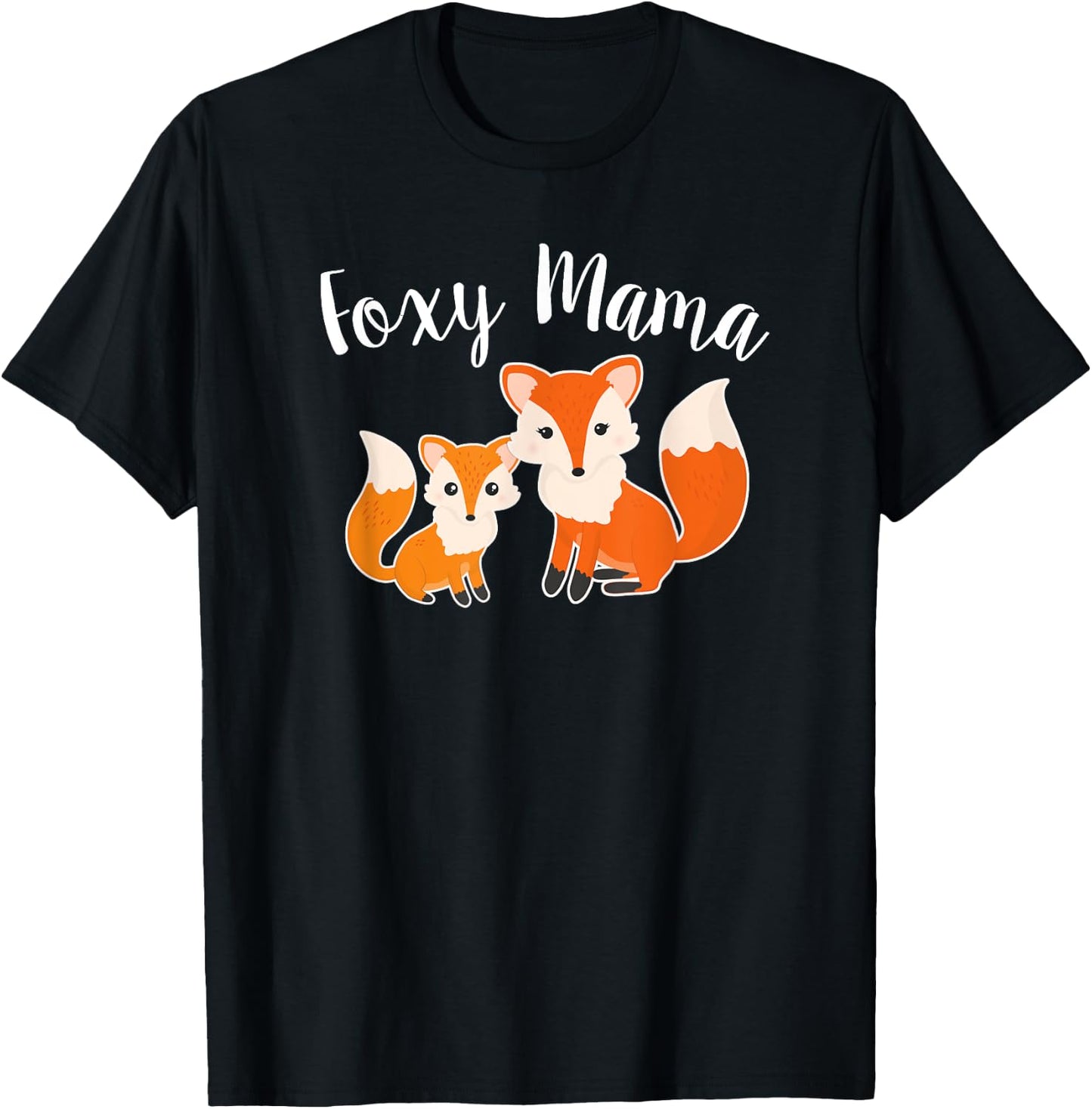 Foxy Mama Funny Mom Joke Saying Mother Daughter Cute Graphic T-Shirt - T-Shirt | Black
