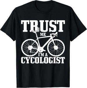 Cycologist Cycling Road Bike Racing Funny Cyclist Gift T-Shirt - T-Shirt | Black