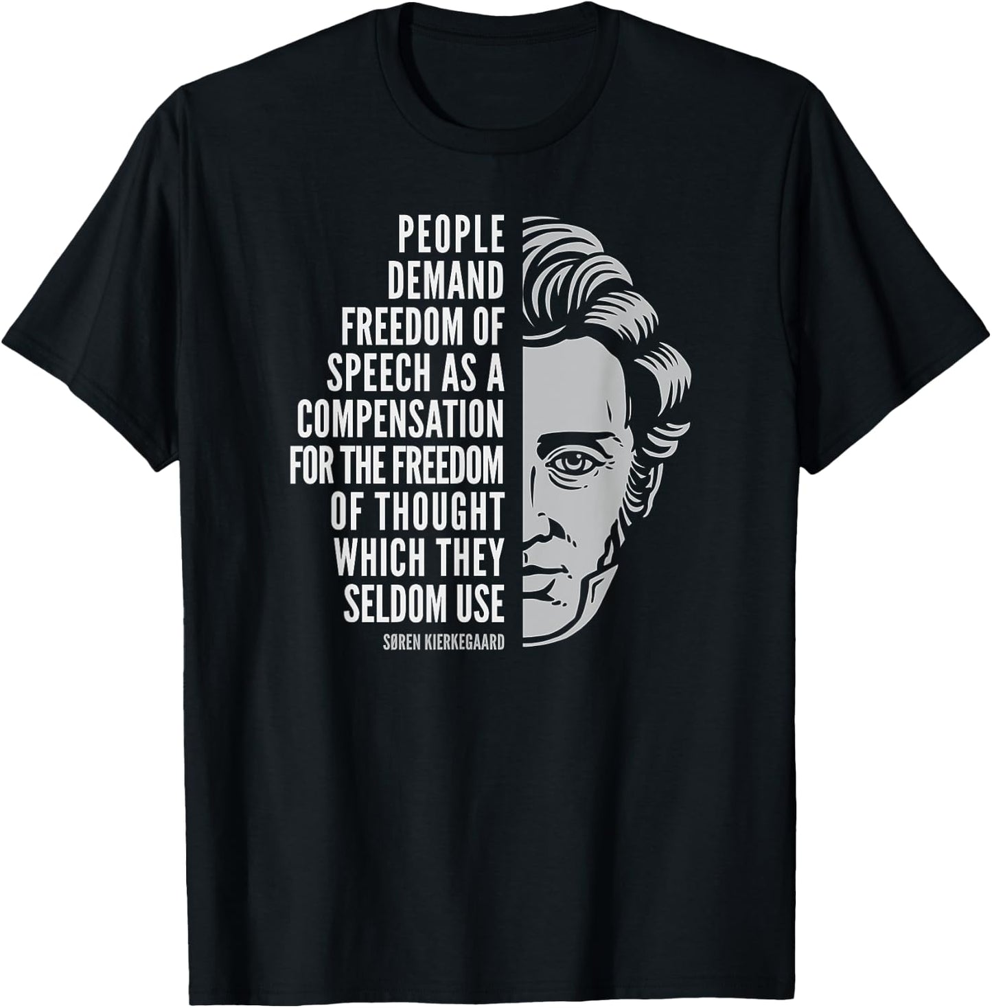 Søren Kierkegaard Inspirational Quote: Freedom of Thought T-Shirt - T-Shirt | Black