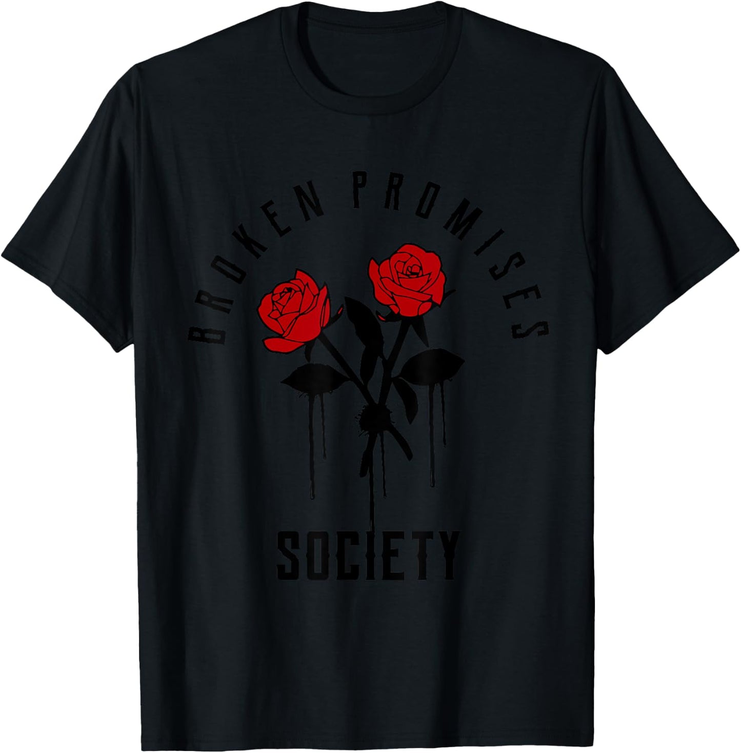 Broken Promises Broken Promise Saying English Rose T-Shirt - T-Shirt | Black