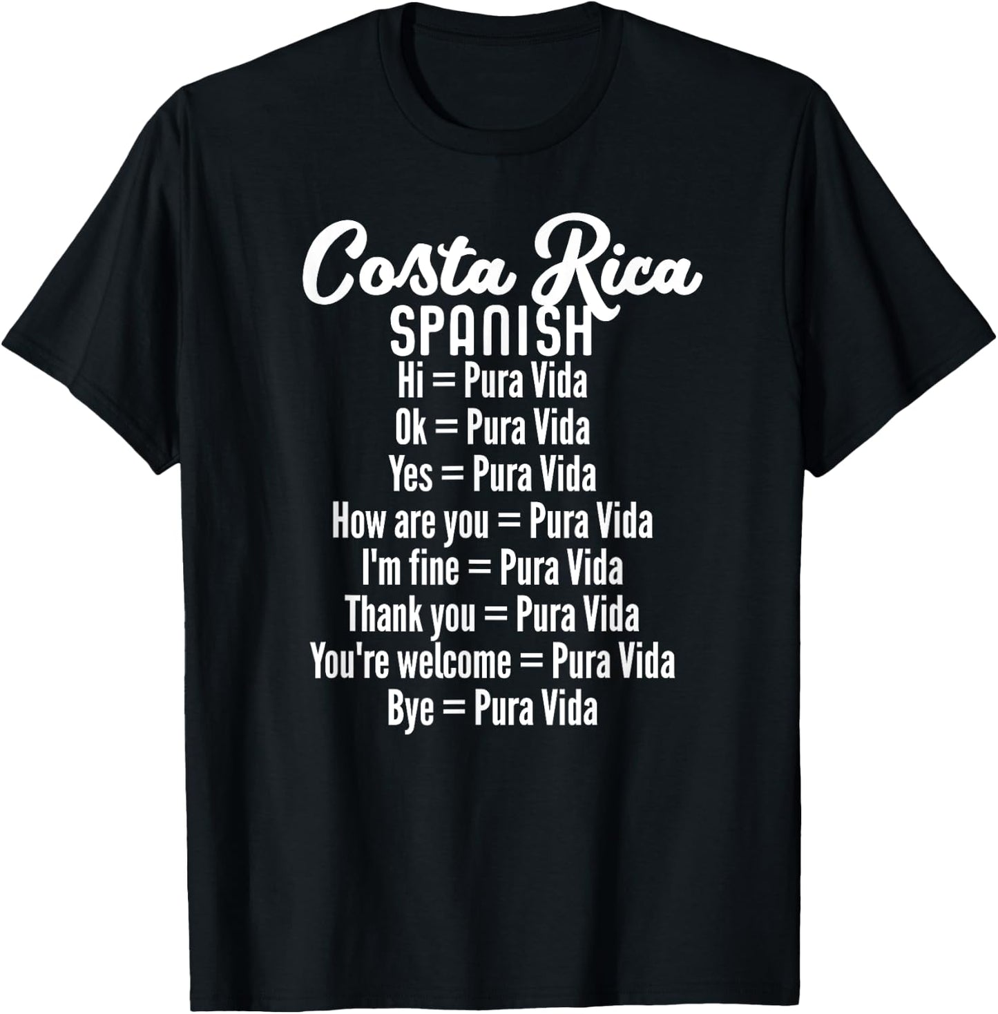 Costa Rica Spanish Pura Vida Souvenir T-Shirt - T-Shirt | Black