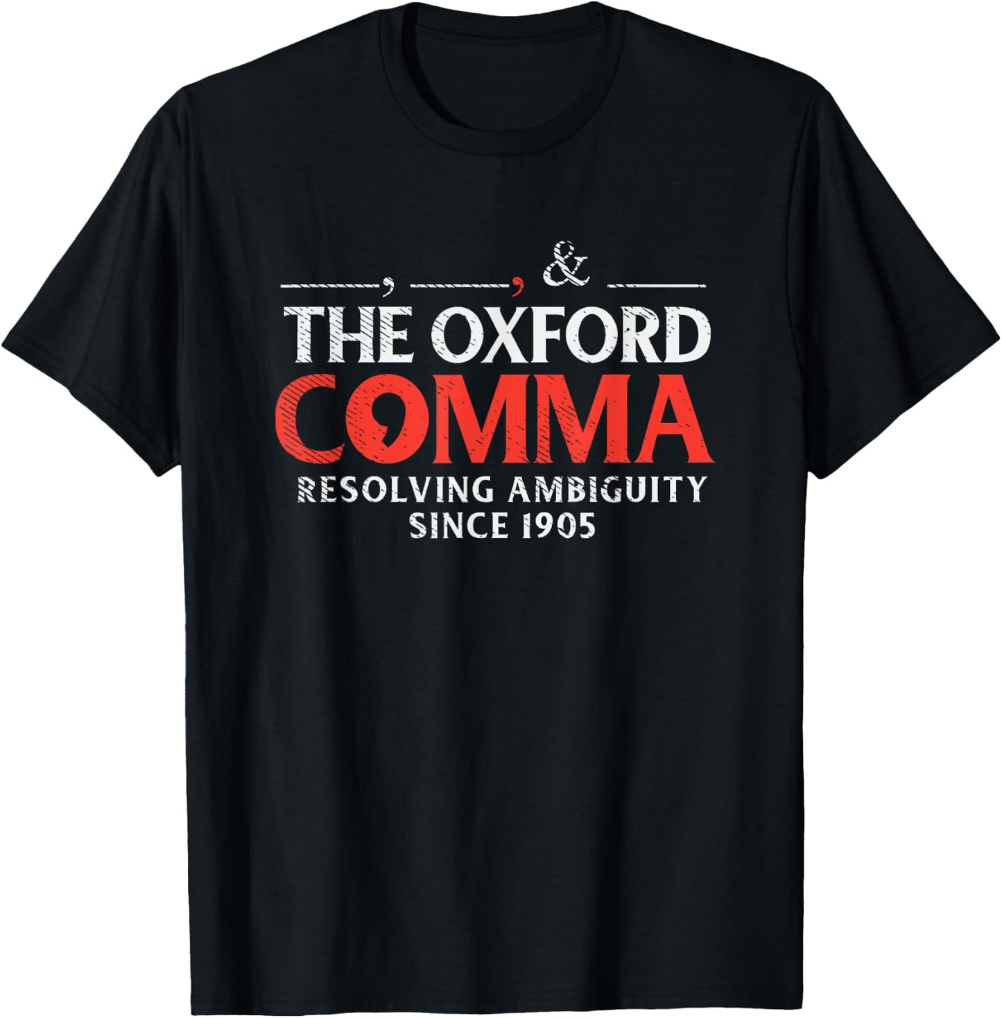 Funny Oxford Comma Quote, Team Oxford Comma, Funny Grammar T-Shirt - T-Shirt | Black